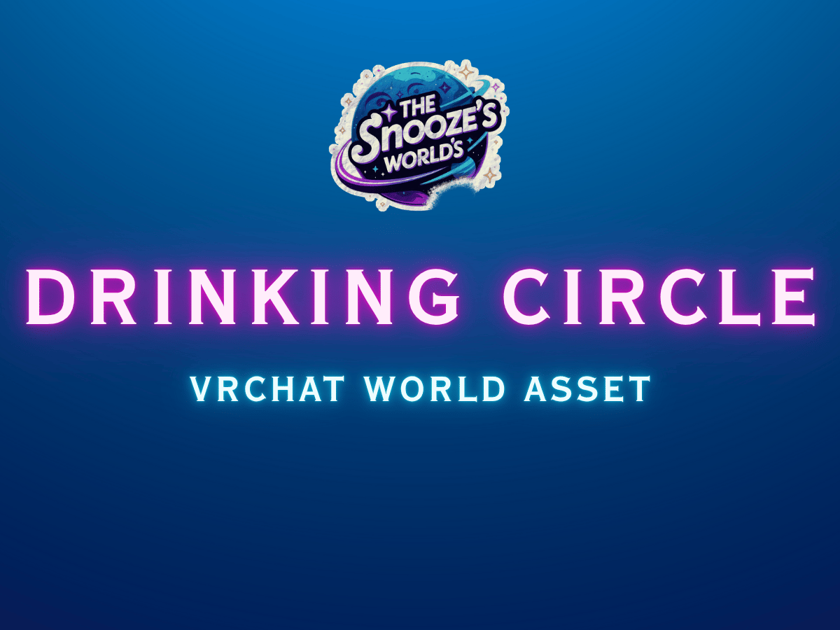 'Drinking Circle' VRCHAT ASSET (FREE FOR NITRO)