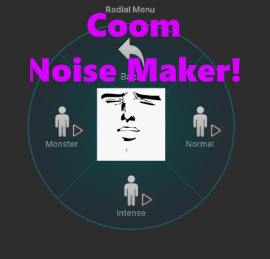 Coom noise maker