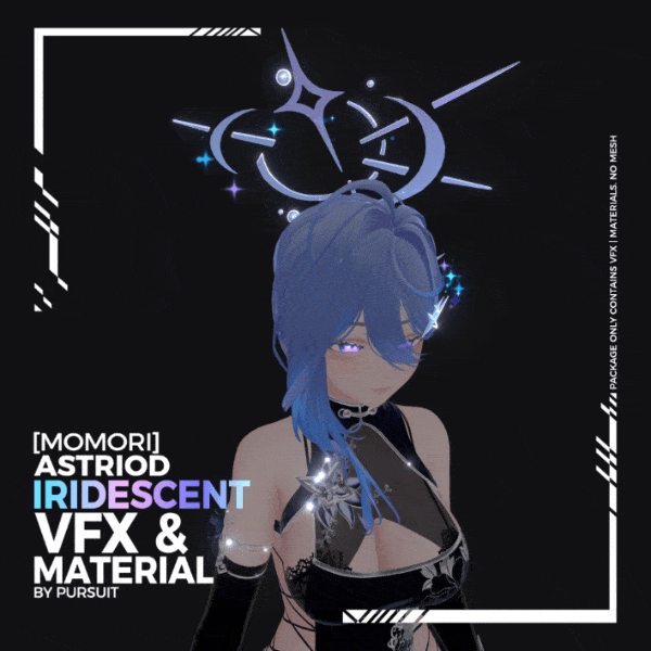 [MOMORI]- ASTRIOD- Iridescent VFX and Material (3$ Discount Code in Server)