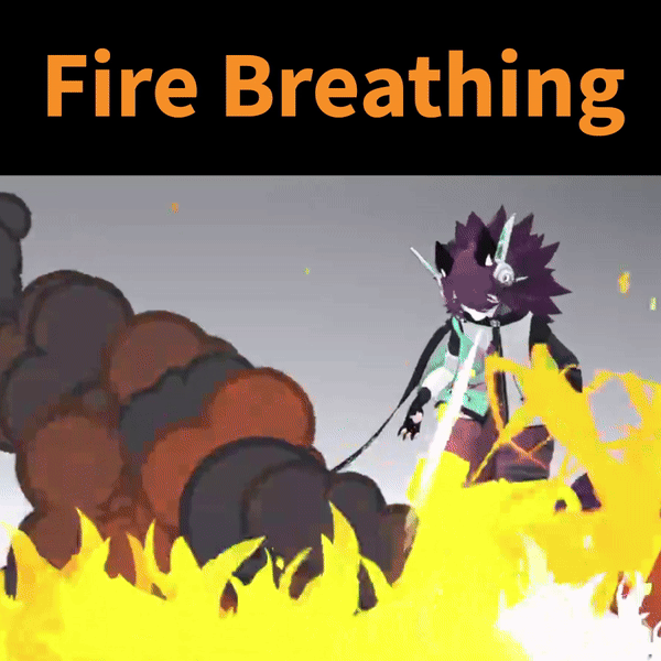 FX -- Fire-Breathing & Flame Sneeze
