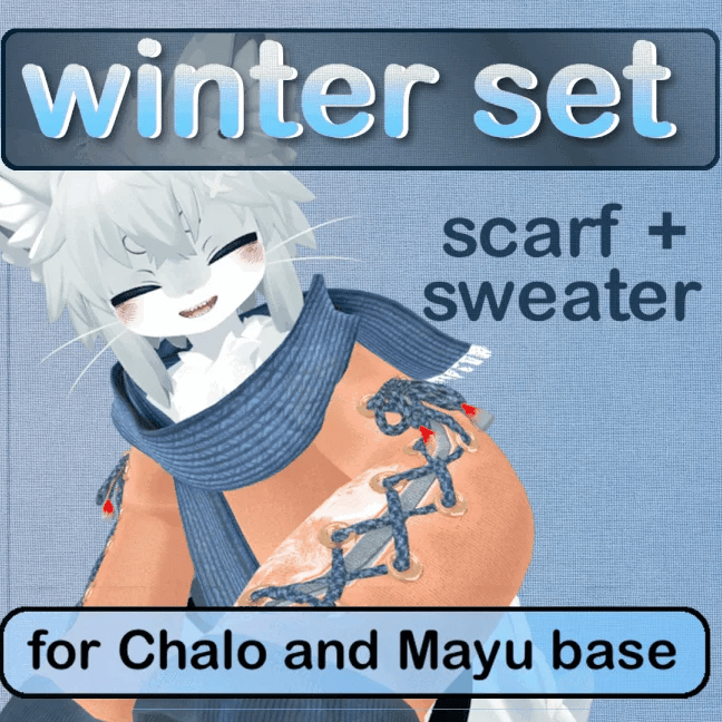 Winter Set - for Chalo and Mayu base