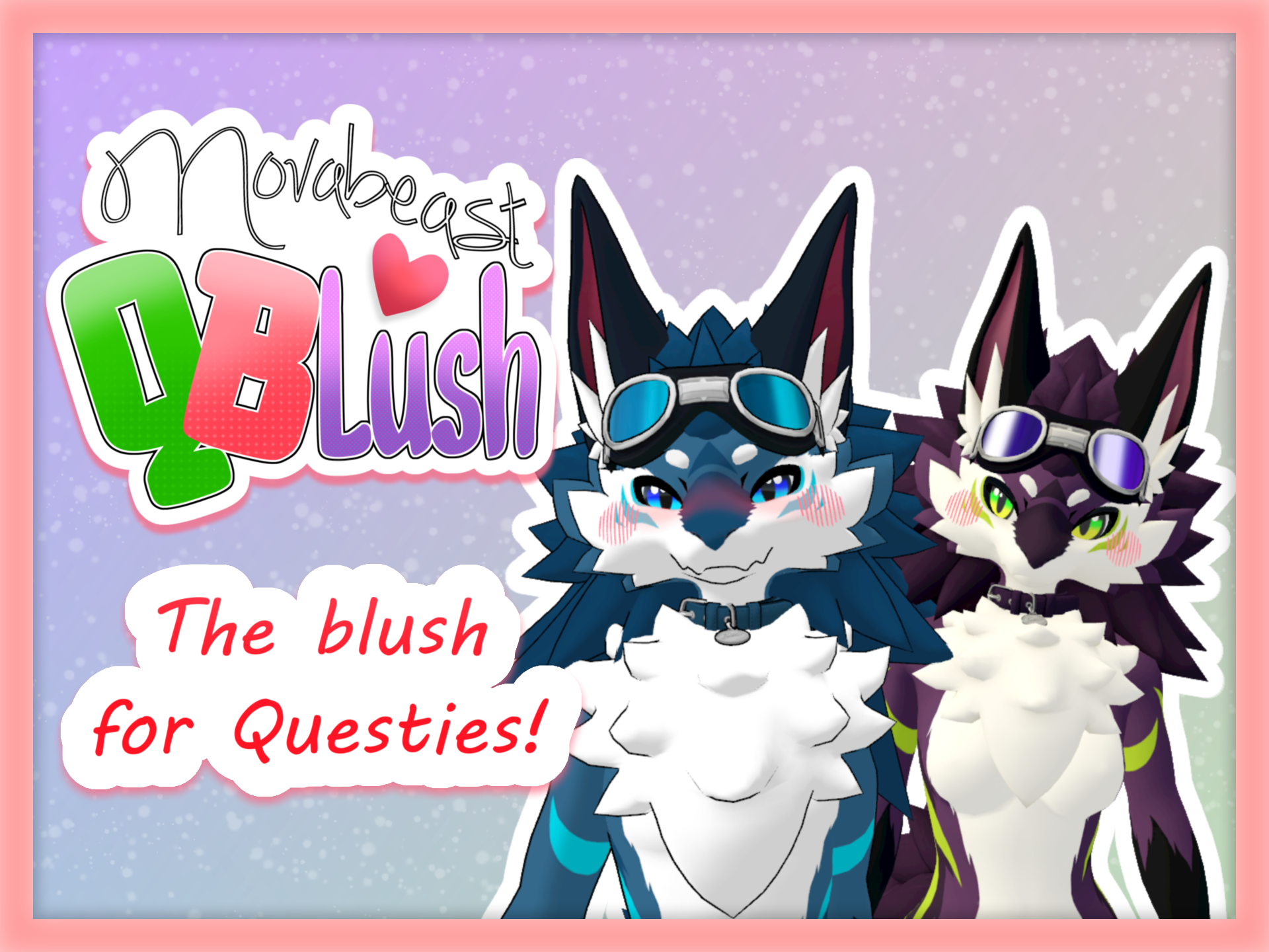 Novabeast QBlush