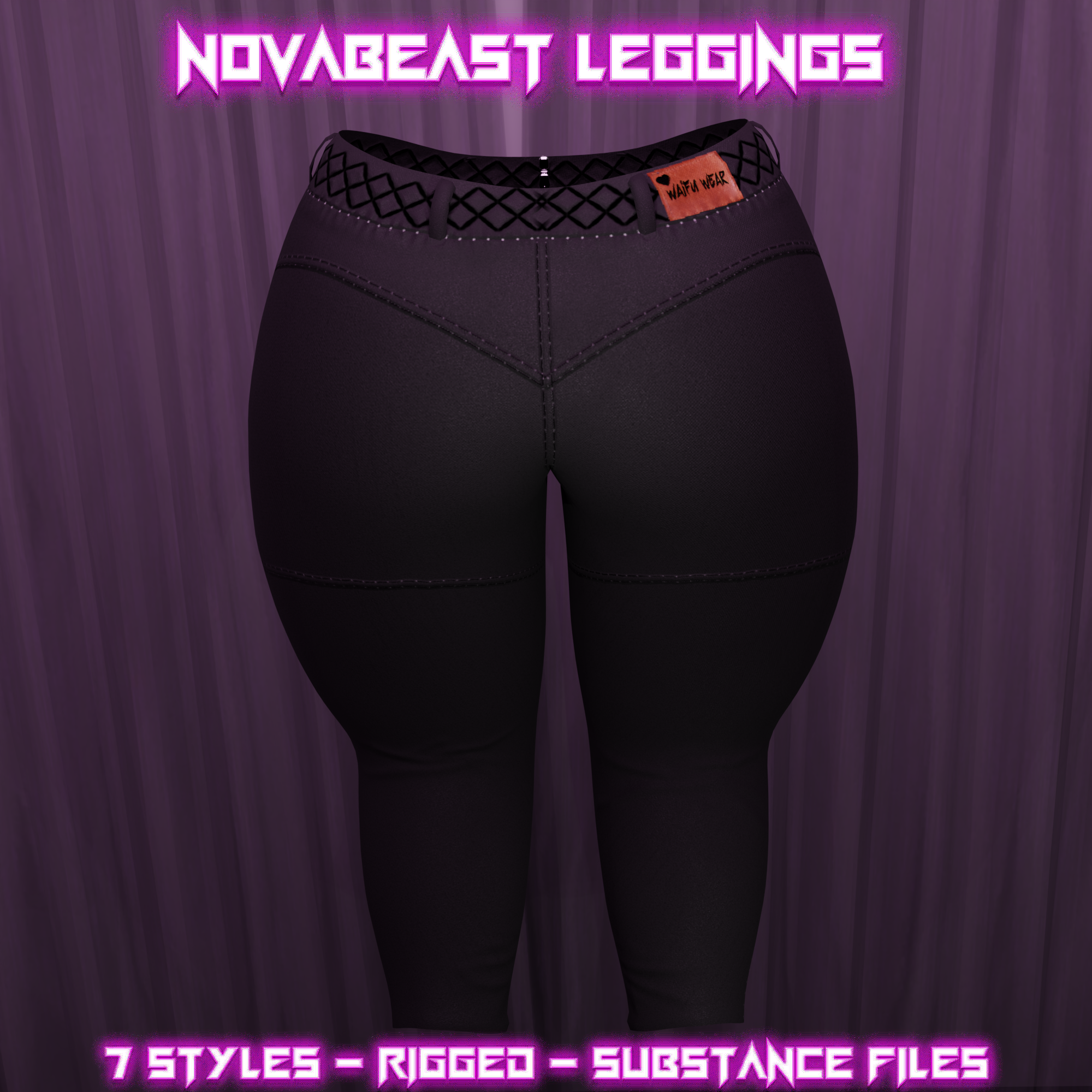 Novabeast Leggings ( 7 Styles & Substance Files )