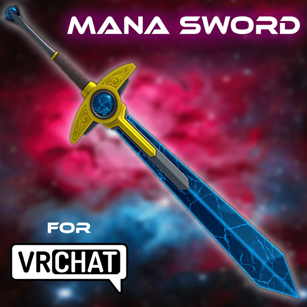 Mana Sword (VRChat Asset)