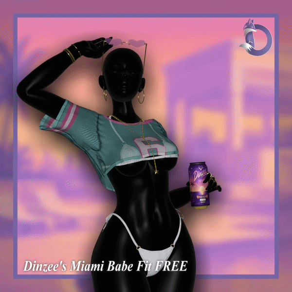 Dinzee's Miami Babe Fit FREE