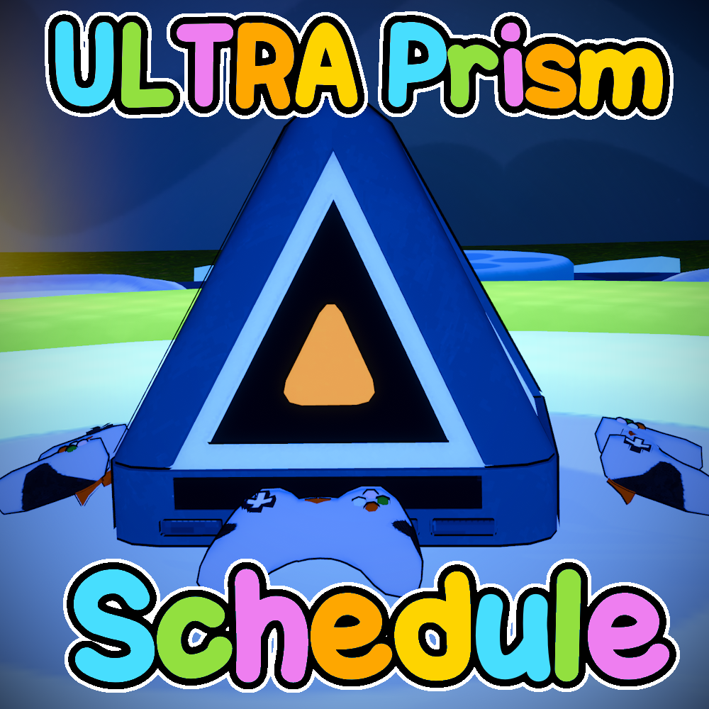VRC Avatar | ULTRA Prism Schedule