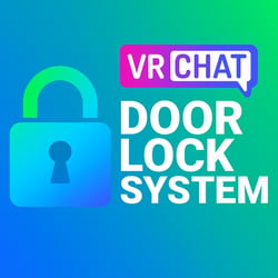 [VRChat Asset] VRChat Door Lock System – VIP & Users