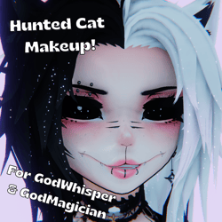 Hunted Cat Makeup for GodWhisper & GodMagician
