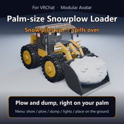Palm-size Snowplow Loader - Snow Piles Up & Spills [Modular Avatar] (FREE)