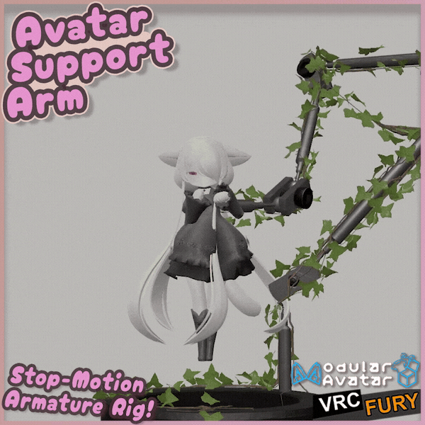 Avatar Support Arm | Stop-Motion Armature !【 VRCFury / ModularAvatar 】