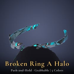 Broken Ring A Halo - Push-and-Hold, Grabbable Head Accessory | Modular Avatar, PhysBone, 5 Colours