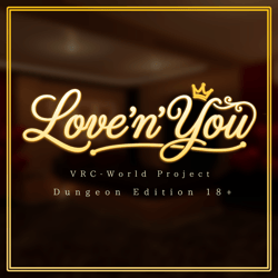 Love 'n' You - Vrc World Project (Dungeon Ver)  (Udon) ( PC - VR ) (Quest VR) ( 1.1 Fix Update )