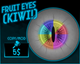 Fruit eyes (kiwi!) [NOW FOR FLUFFGAN!]