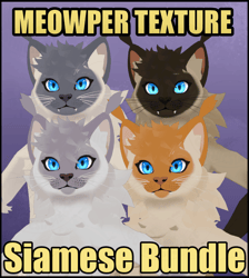 Meowper Texture - Siamese Bundle