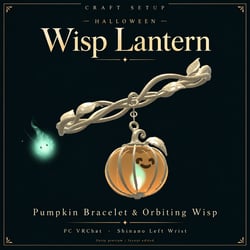 Halloween Wisp Lantern | Pumpkin Bracelet & Orbiting Wisp | PC VRChat