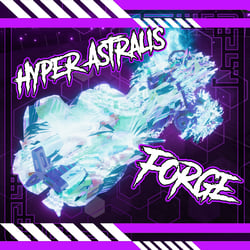 หหห โ
Hyper Astralis Forgeโ
หหห