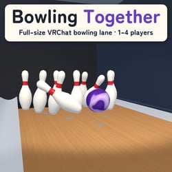Bowling Together | Full-Size VRChat Bowling Lane for 1โ4 Players