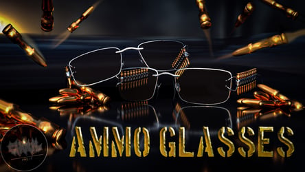 Ammo Glasses