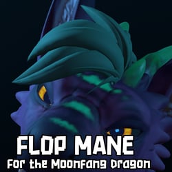 Flop Mane for Moonfang Dragons