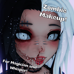 Zombie Makeup! For GodMagician and GodWhisper