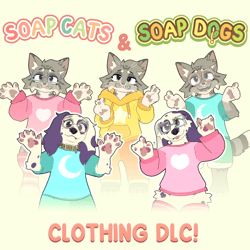 (Soap Cats & Soap Dogs) Clothing DLC [Pack 1]
