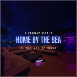 'Home By The Sea' VRCHAT World (PC ONLY) (VCC) FREE