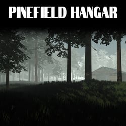 Pinefield Hangar v1.0 - [2022.3.22f1] [COMPLETED]
