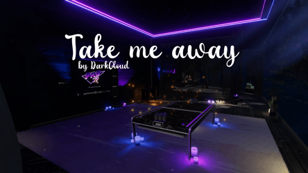 Take me away - World Pc/Quest