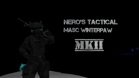 Nero's Tactical Masc WinterPaw MKII