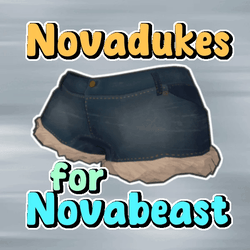 "Novadukes" Short Shorts for Novabeast