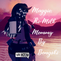 Maggie, The Milk Mommy