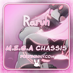 Raruh - M.E.G.A Chassis Pack