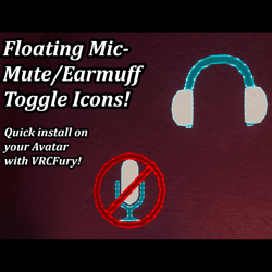 FREE! Avatar Mute/Earmuff Floating Icons For Quest and PC! - Easy Install, with VRCFury!