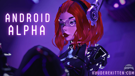 Android Alpha Avatar [PC ONLY][SPS][VRCHAT AVATAR]
