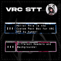 Custom text box for VRC Speech to Text - by hyeon