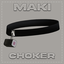 Maki's Choker - Commercial License