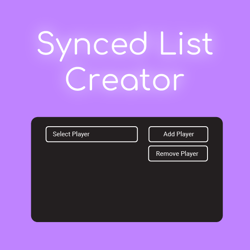 Synced List Creator - VRChat Udon#